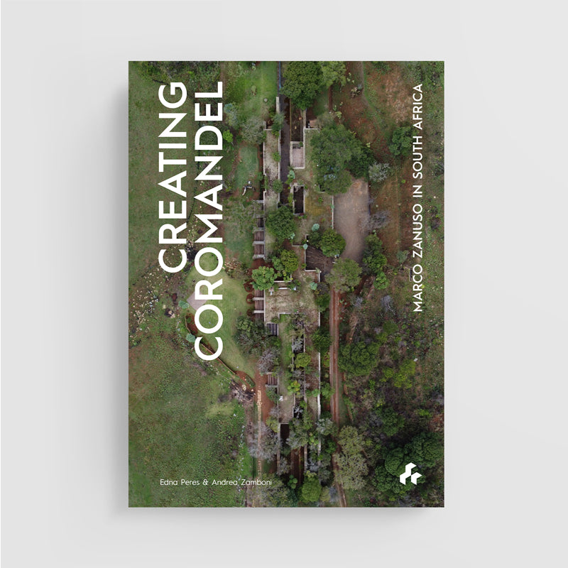 Creating Coromandel: Marco Zanuso in South Africa